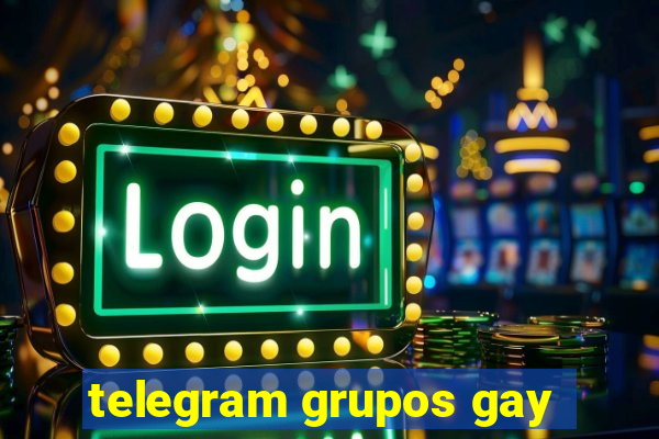 telegram grupos gay